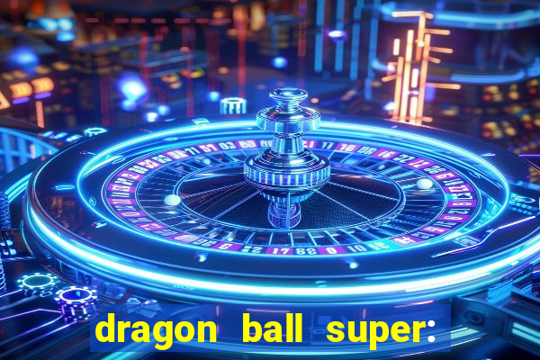 dragon ball super: super hero download